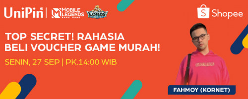 Shopee Live bareng UniPin: Top Secret! Rahasia Beli Voucher Game Murah!